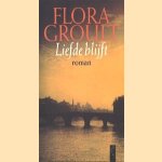 Liefde blijft door Flora Groult