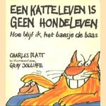 Een katteleven is geen hondeleven. Hoe blijf ik het baasje de baas
Charles Platt e.a.
€ 5,00