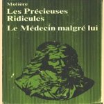 Les Précieuses ridicules / Le Médecin malgré lui
Molière
€ 5,00