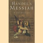 Handel's Messiah. A Celebration
Richard Luckett
€ 10,00