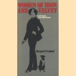 Women of iron and velvet and the books they wrote in France door Margaret Crosland