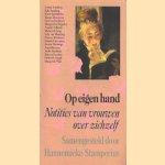 Op eigen hand. Notities van vrouwen over zichzelf door Hannemieke Stamperius