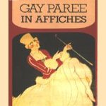 Gay Paree in affiches door Marlies Scholtens