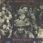 The American Story. Worl War II door diverse auteurs