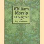 William Morris as Designer door Ray Watkinson