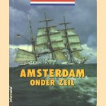 Amsterdam onder zeil
Bram Schilperoord e.a.
€ 5,00