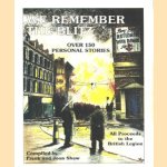 We Remember the Blitz, over 150 personal stories. All proceeds to the British Legion door Frank Shaw e.a.