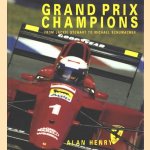 Grand Prix Champions. From Jackie Stewart to Michael Schumacher
Alan Henry
€ 8,00