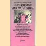 Het hemd van Vrouw Justitia. Onthmythologisering van de psychiatrische rapportage door Willem Derks