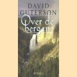 Over de bergen door David Guterson