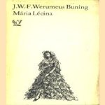 Mária Lécina door J.W.F. Werumeus Buning