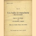 Un ballo in maschera (Een bal masqué). Opera in vijf taferelen van Giuseppe Verdi door Antonia Somma