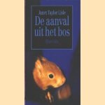 De aanval uit het bos door Janet Taylor Lisle