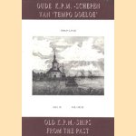 Oude K.P.M.-schepen van 'Tempo Doeloe', deel, III = Old K.P.M.-ships from the past, volume III door Lucas Lindeboom