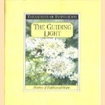 Poems of Faith and Hope. The Guiding Light. door diverse auteurs