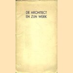 De architect en zijn werk door diverse auteurs