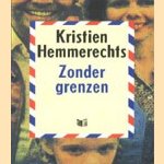 Zonder grenzen door Kristien Hemmerechts