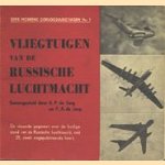 Vliegtuigen van de Russische luchtmacht door A.P. de Jong