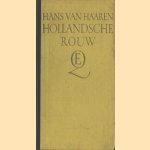 Hollandsche rouw door Hans van Haaren