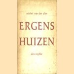 Ergenshuizen, een mythe door Michel van der Plas