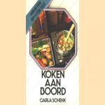 Koken aan boord door Carla Schenk