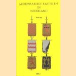 Merkwaardige kasteelen in Nederland (deel I t/m VI)
Mr. J. van Lennep e.a.
€ 15,00