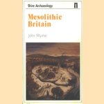 Mesolithic Britainp door John Wymer