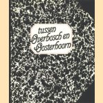 Tussen Overbosch & Oosterhoorn
Dr. J.U. Postma
€ 6,00