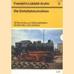 Franckh's Lokbild Archiv 3: Die Einheitslokomotiven. 59 Werkfotos auf 48 Einzelblättern für sammler und Liebhaber door diverse auteurs