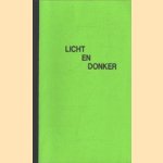 Licht en donker door Carin v.d. Peijl