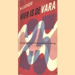 Hier is de VARA: 25 jaar democratisch-socialisme in de omroep door M. Sluyser