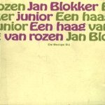 Een haag van rozen door Jan Blokker jr.