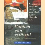 Vonken van vrijheid. Verhalen van Canadese vrouwen
Margaret Atwood e.a.
€ 5,00