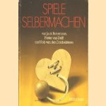 Spiele Selbermachen door Jack Botermans e.a.