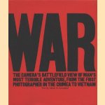 War. The camera's battlefield view of man's most terrible adventure, from the first photographer in the crimea to Vietnam
Albert R. Leventhal
€ 20,00