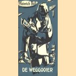 De weggooier door Heinrich Böll