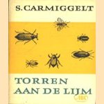 Torren aan de lijm door S. Carmiggelt