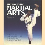 The way to the Martial Arts. The styles, the techniques, the legends, the philosophy
Peter Lewis
€ 6,00