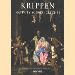 Krippen. Nativity Scenes - Crèches door Nina Gockerell