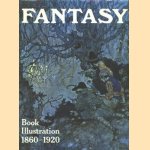 Fantasy. Book Illustration 1860-1920 door Brigid Peppin