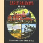 Early Railways door J.B. Snell