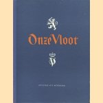 Onze Vloot, 5de jaargang 1949 door N. van Zalinge e.a.