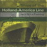 Ships of the Holland-America Line door H.M. Le Fleming