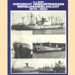 Overzicht gebeurtenissen wereldhandelsvloot 1970-1980 door G.J. Beek