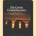 De Grote Godsdiensten, historisch en actueel met onder andere Hindoeïsme, Boeddhisme, Jodendom, Christendom, Islam door Geoffrey Parrinder