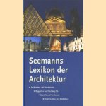 Seemanns Lexicon der Architektur door Hans-Joachim Kadatz