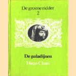 De groene ridder 2: De paladijnen door Hugo Claus