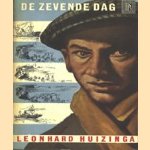 De zevende dag, roman van een verschoppeling door Leonhard Huizinga