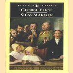 Silas Marner: the weaver of Raveloe door George Eliot