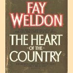 The heart of the country door Fay Weldon